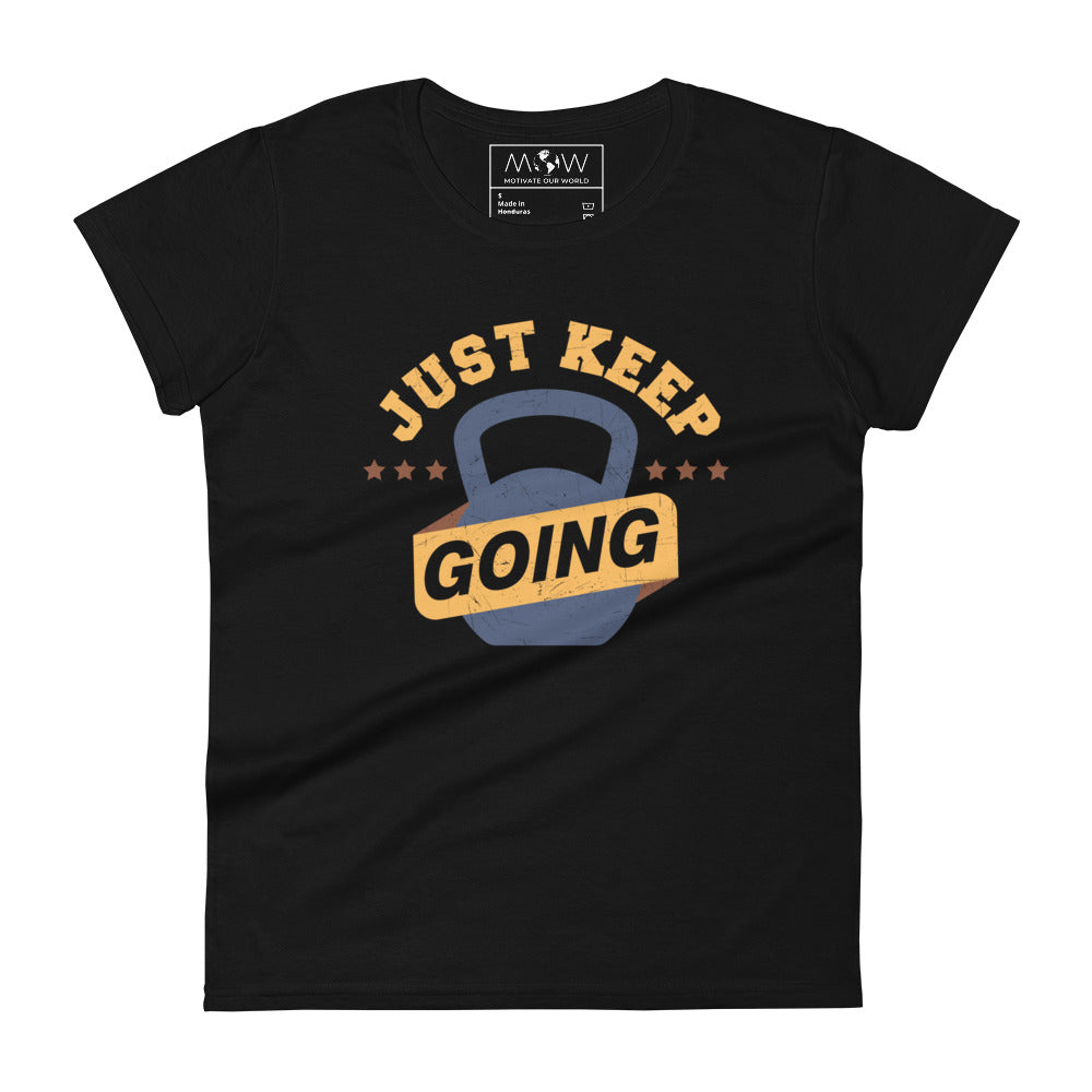 Just Keep Going (Kettlebell) Women’s Motivational Black T-Shirt