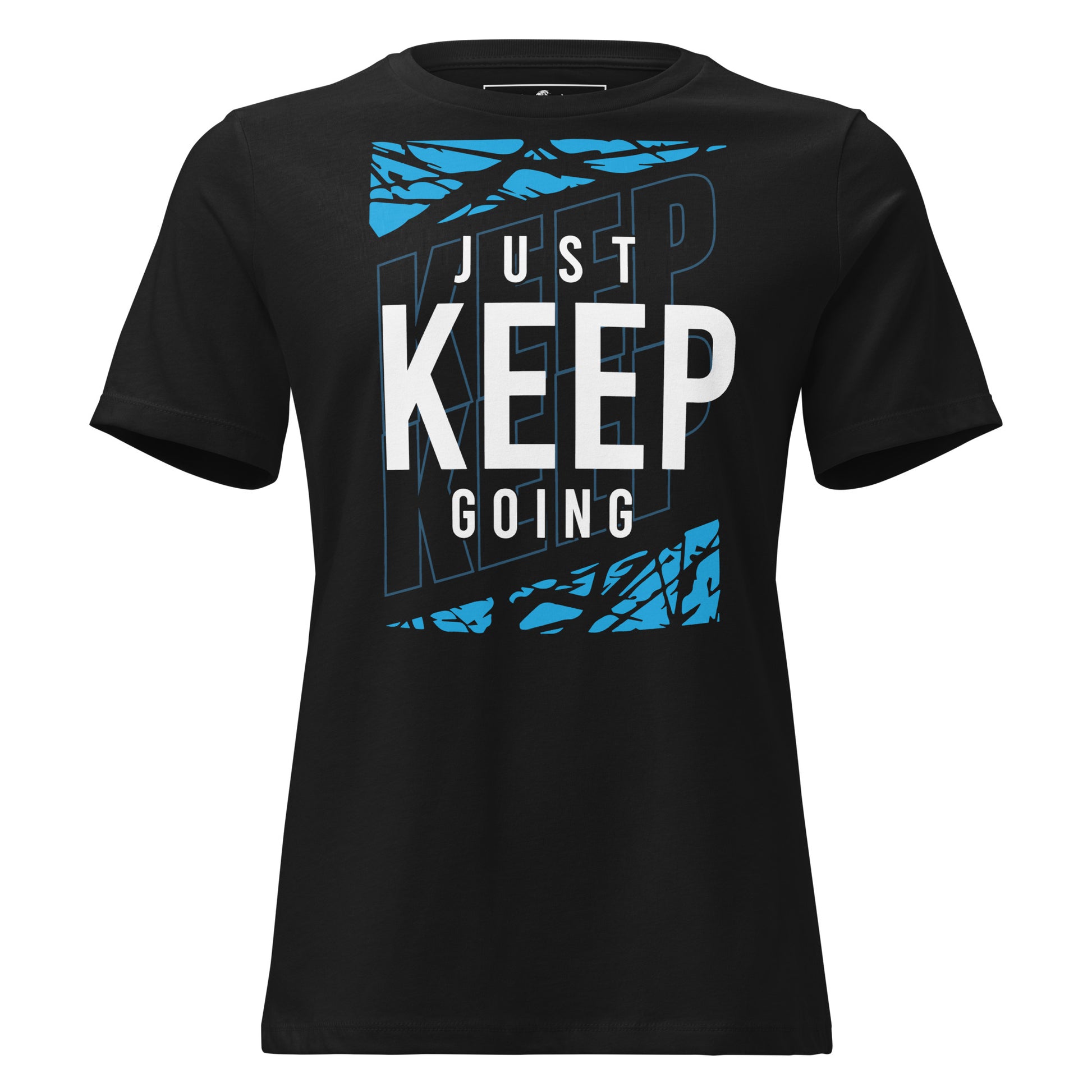 Keep Going Black Motivational Women’s T-Shirt