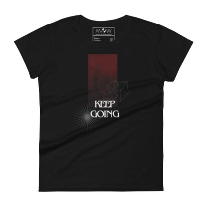 Keep Going IV Women's Motivational Black T-Shirt
