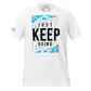 Keep Going Men's Motivational White T-Shirt