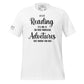Keep Reading Men's It's One Of The Most Marvelous Adventures White Motivational Men's T-Shirt