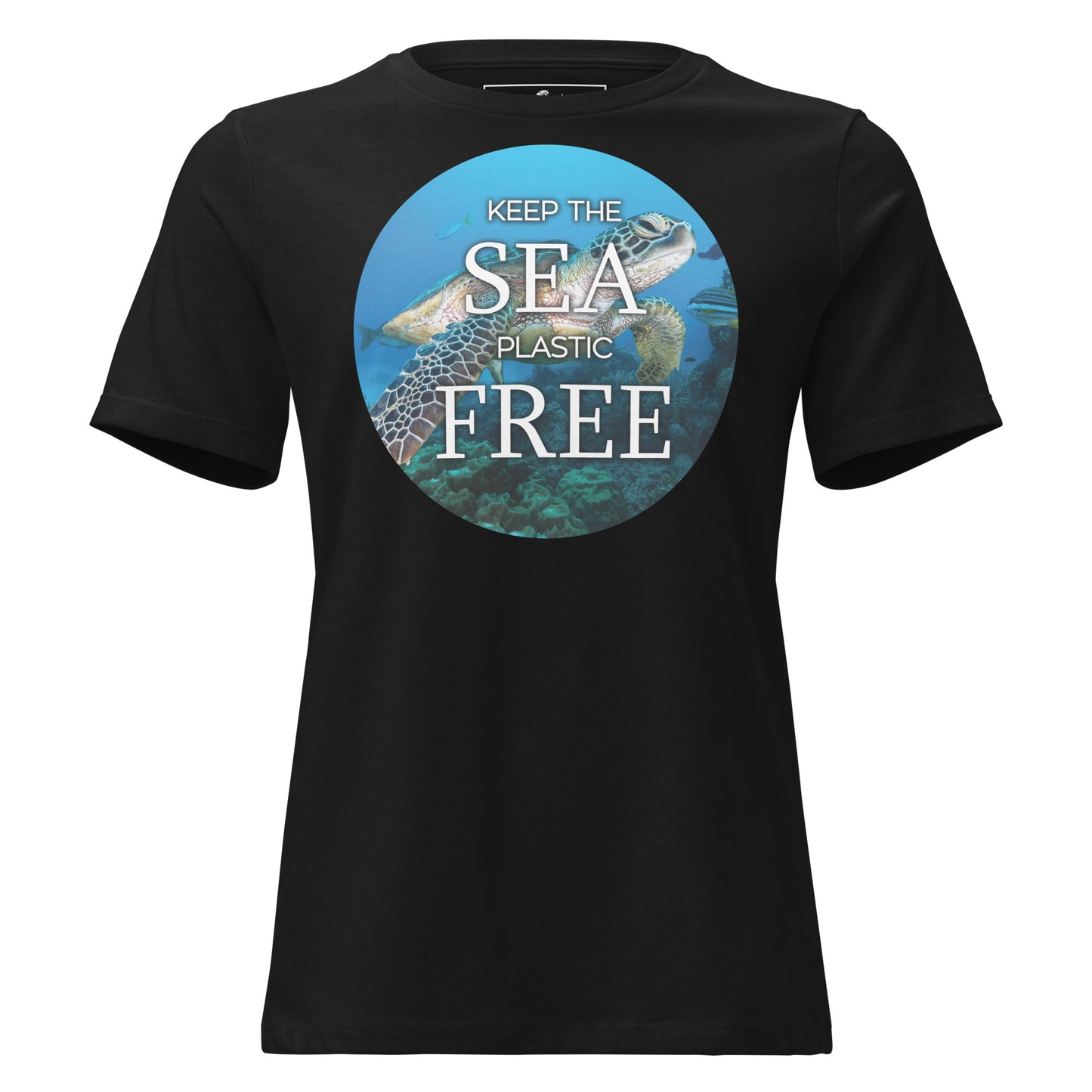 Keep The Sea Plastic Free Sea Turtle Black Motivational Women’s T-Shirt