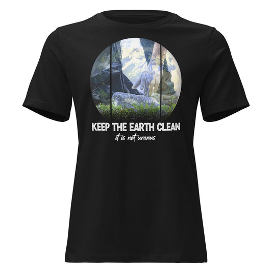 Keep the Earth Clean Cleanup Black Motivational Women’s T-Shirt