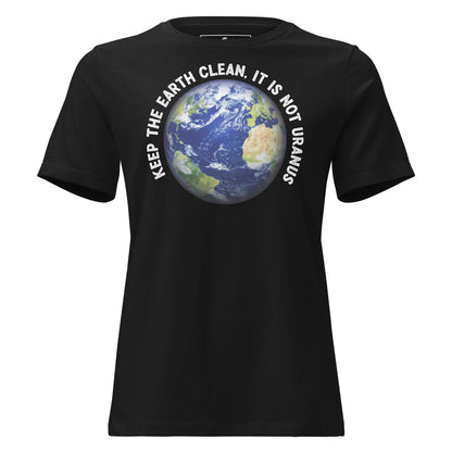 Keep the Earth Clean Globe Black Motivational Women’s T-Shirt