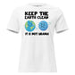 Keep the Earth Clean Not Uranus White Motivational Women’s T-Shirt