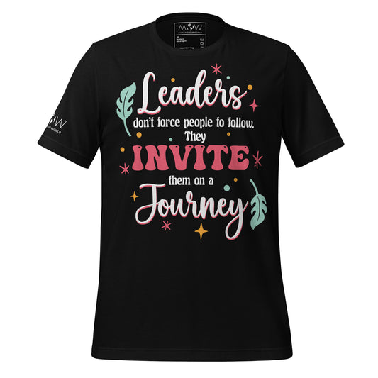 Leaders Invite, Not Force – Colorful Journey Edition Black Motivational Men's T-Shirt
