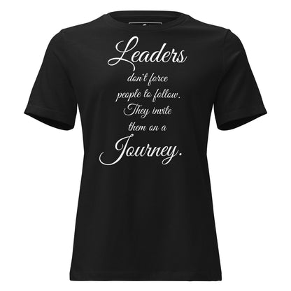 Leaders Invite a Journey – Classic Script Edition Black Motivational Women’s T-Shirt