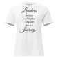Leaders Invite a Journey – Classic Script Edition White Motivational Women’s T-Shirt