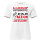 Leadership Is Action – Bold Impact Edition White Motivational Women’s T-Shirt