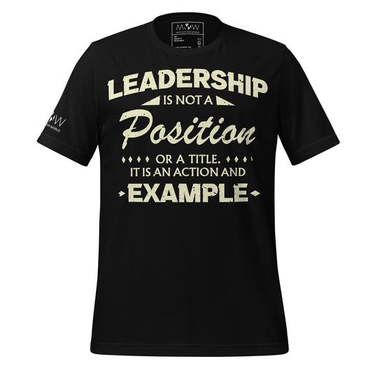 Leadership Is an Example Black Motivational Men's T-Shirt