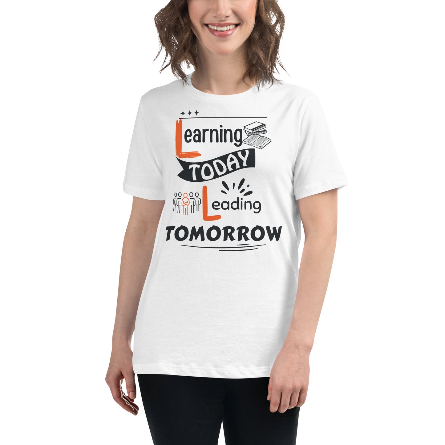 Learning Today, Leading Tomorrow White Motivational Women’s T-Shirt Lifestyle