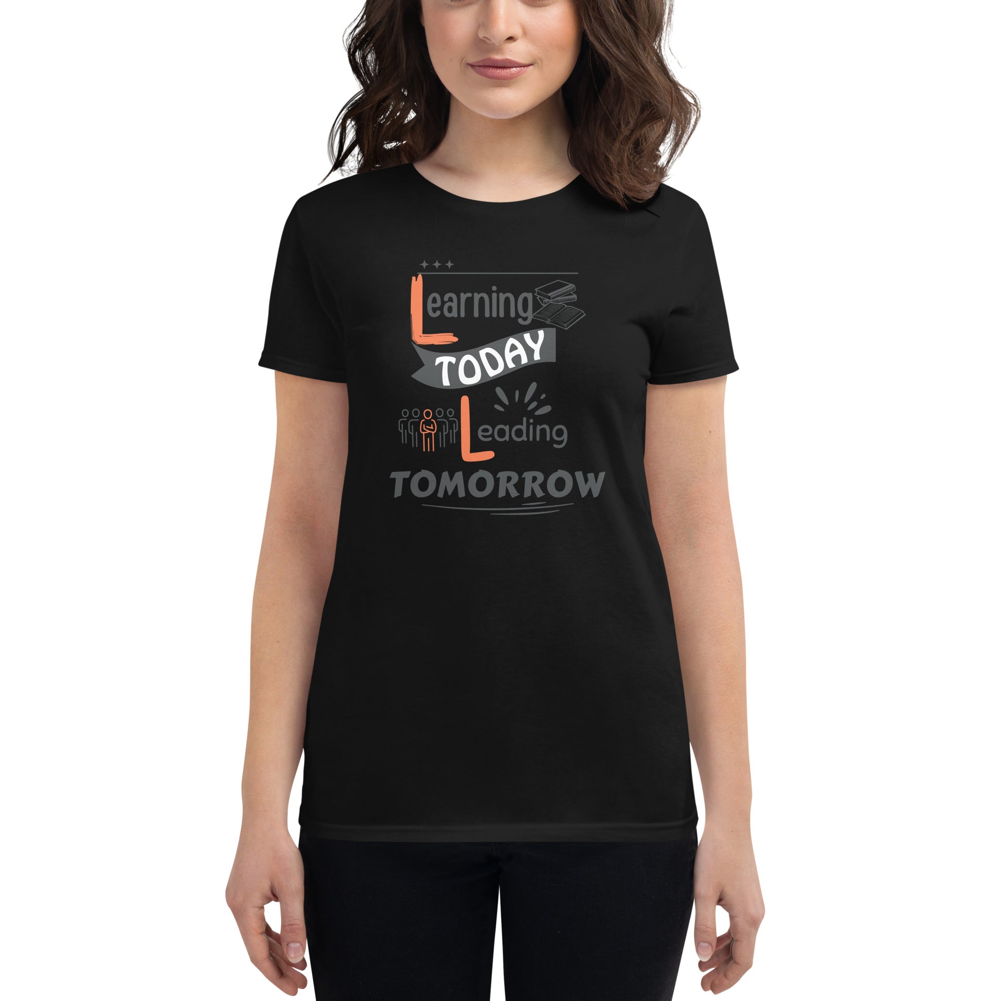Learning Today, Leading Tomorrow Women’s Motivational Black T-Shirt