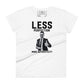 Less Perfection, More Authenticity Women’s Motivational White T-Shirt