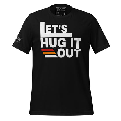 Let's Hug It Out Black Motivational Men's T-Shirt
