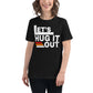 Let's Hug It Out Black Motivational Women’s T-Shirt Lifestyle