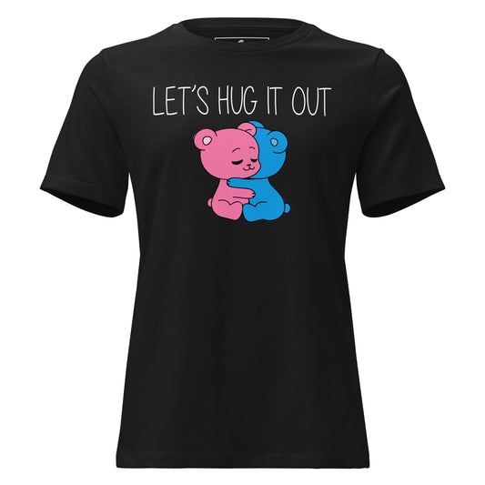 Let's Hug It Out Cute Bears Black Motivational Women’s T-Shirt
