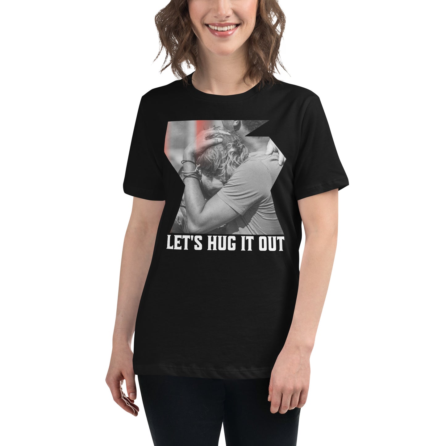 Let's Hug It Out Motivational Black Motivational Women’s T-Shirt Lifestyle