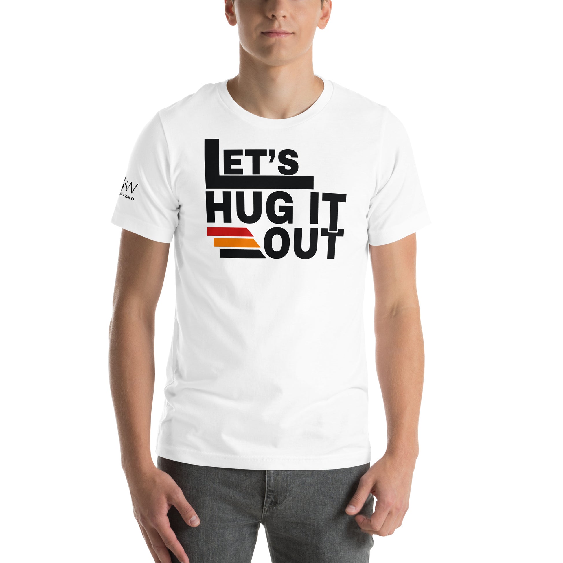 Let's Hug It Out White Motivational Men's T-Shirt