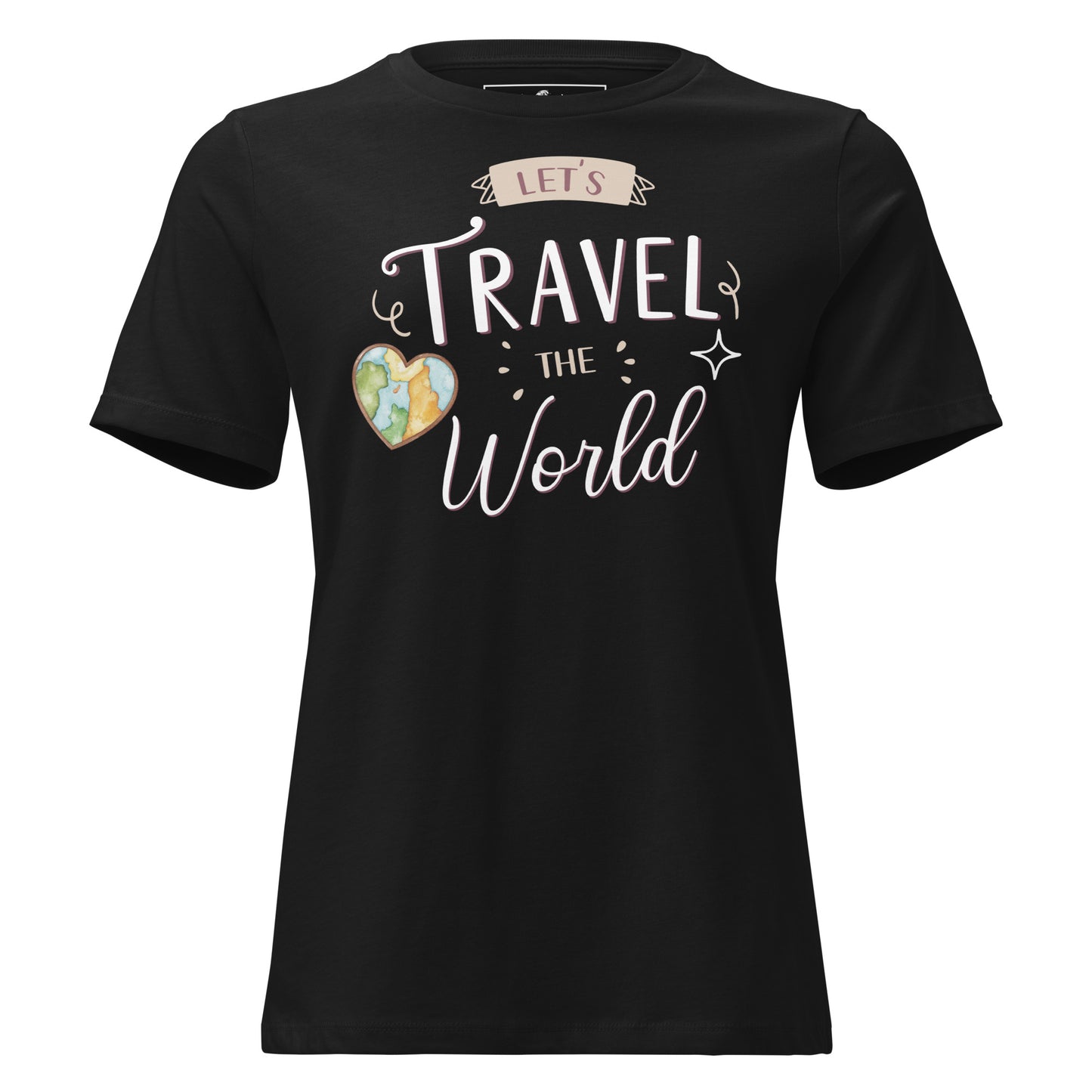 Let’s Travel The World Black Motivational Women’s T-Shirt