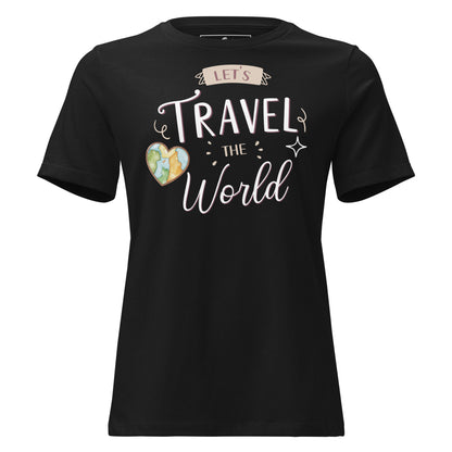 Let’s Travel The World Black Motivational Women’s T-Shirt