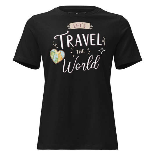 Let’s Travel The World Black Motivational Women’s T-Shirt