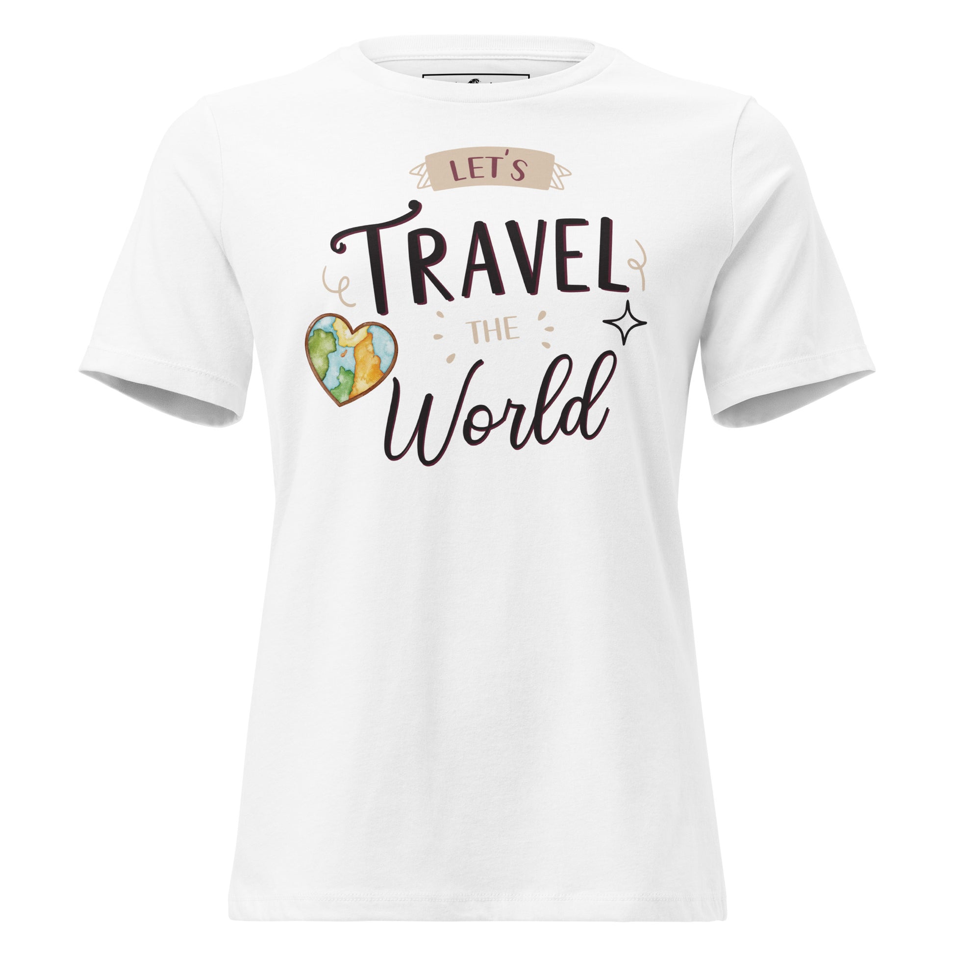Let’s Travel The World White Motivational Women’s T-Shirt