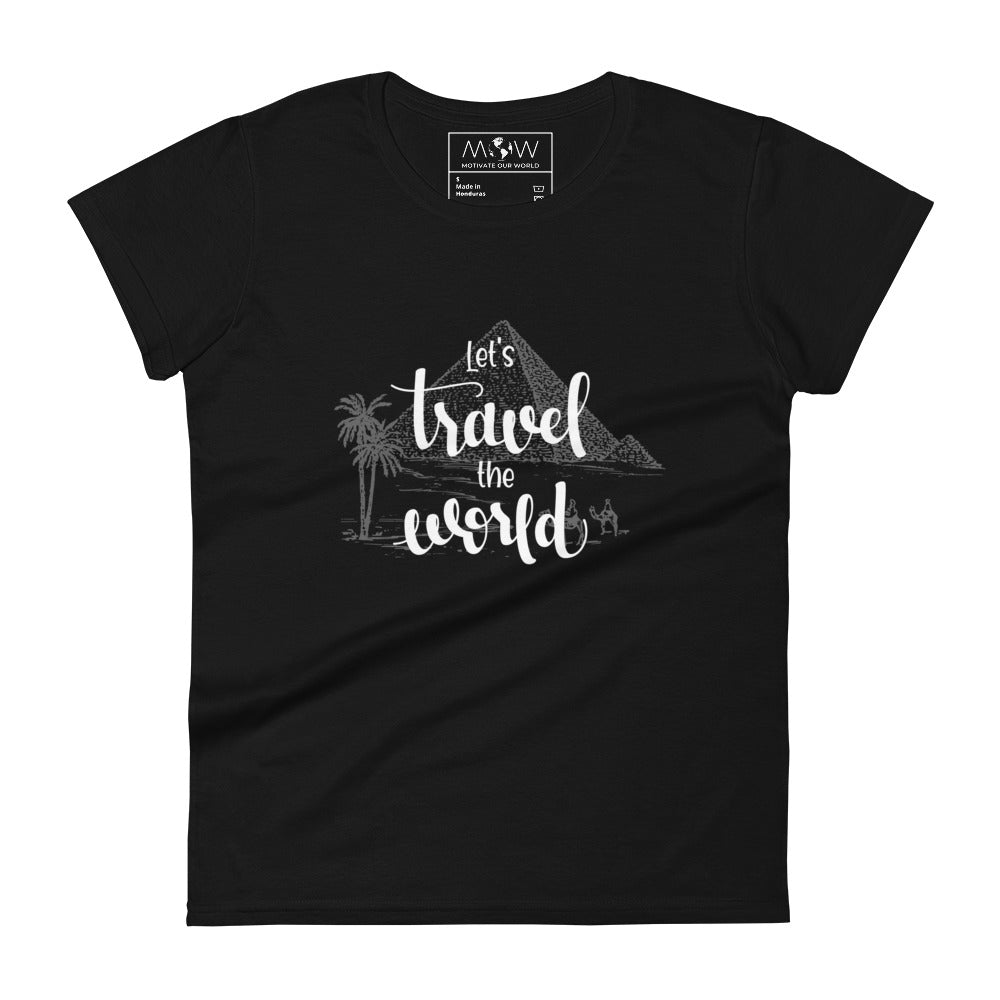 Let’s Travel the World Women’s Motivational Black T-Shirt