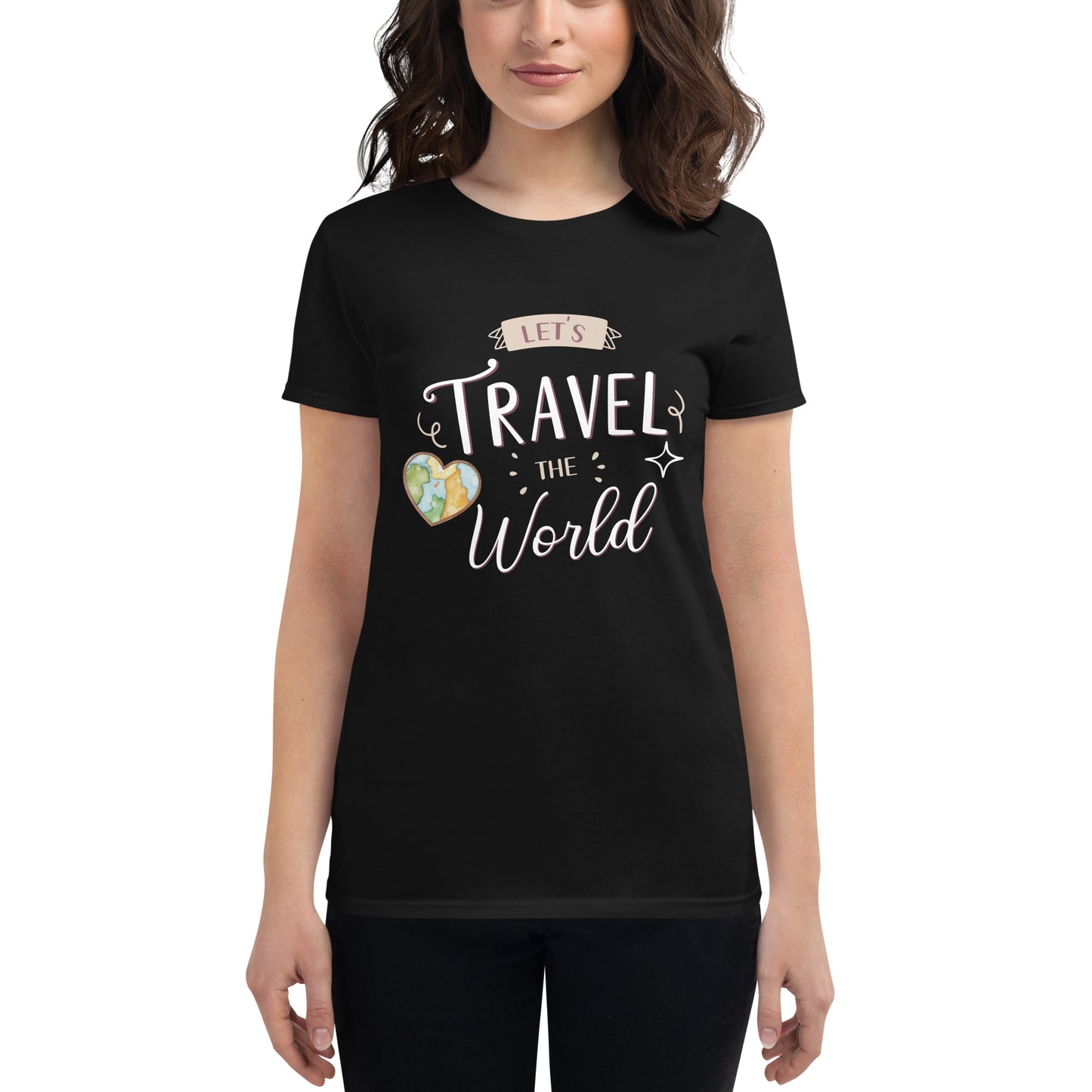 Let’s Travel the World Women’s Motivational Black T-Shirt