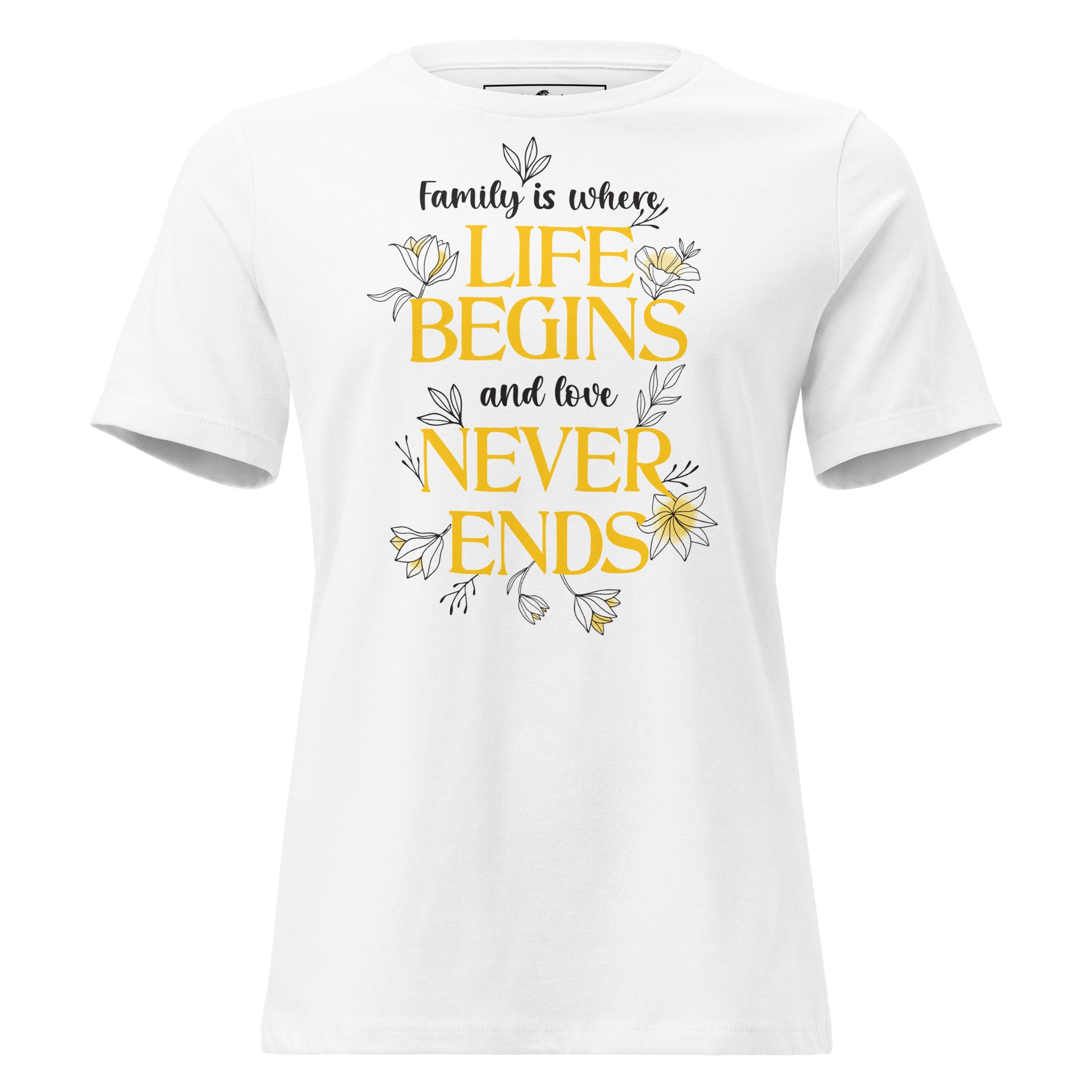 Life Begins, Love Never Ends – Golden Bloom Edition White Motivational Women’s T-Shirt