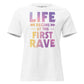 Life Begins at the First Rave – Gradient Energy Edition White Motivational Women’s T-Shirt
