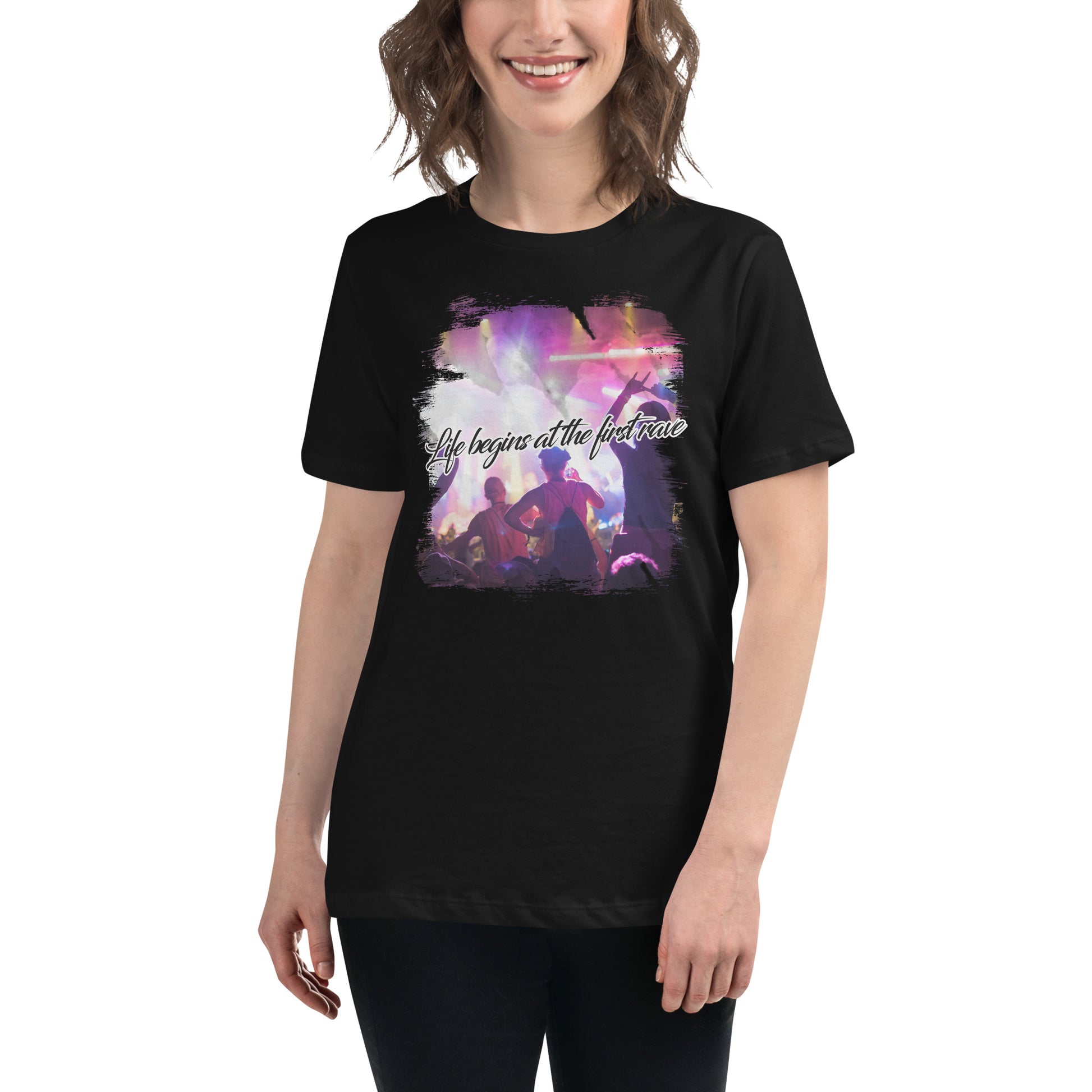 Life Begins at the First Rave – Party Edition Black Motivational Women’s T-Shirt Lifestyle