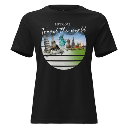 Life Goal Travel The World Landmarks Black Motivational Women’s T-Shirt