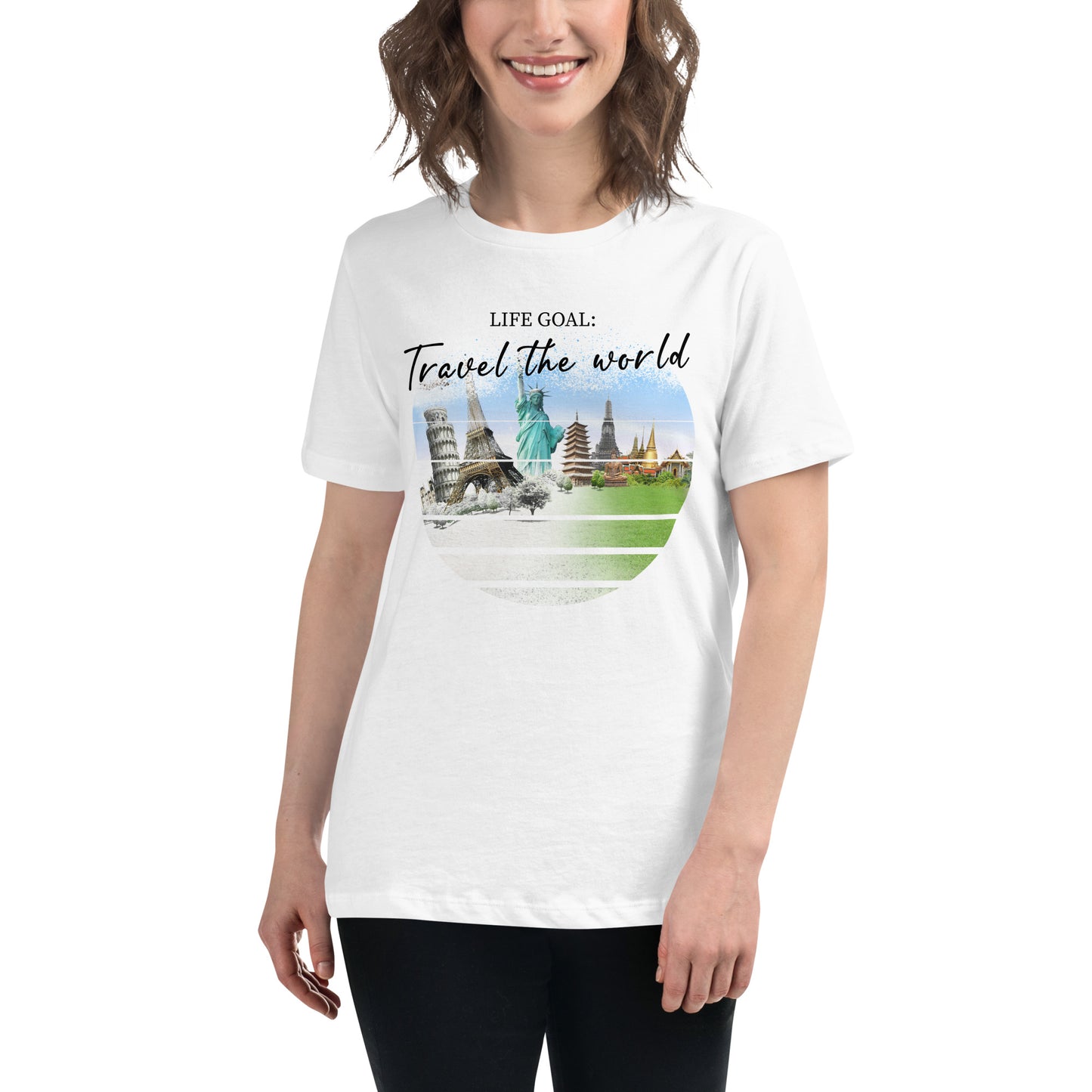 Life Goal Travel The World Landmarks White Motivational Women’s T-Shirt Lifestyle