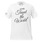 "Life Goal: Travel the World" Men's Motivational White T-Shirt 