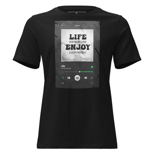 Life Has No Black Motivational Women’s T-Shirt