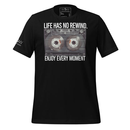 Life Has No Rewind, Enjoy Every Moment - Retro Cassette Black Motivational Men's T-Shirt