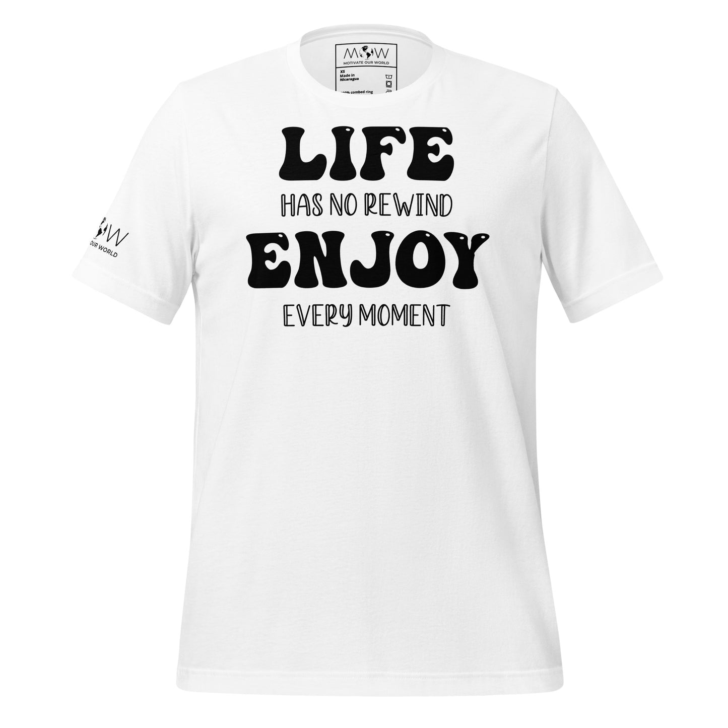 Life Has No Rewind, Enjoy White Motivational Men's T-Shirt
