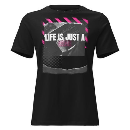 Life Is Just a Game - Gamer Black Motivational Women’s T-Shirt