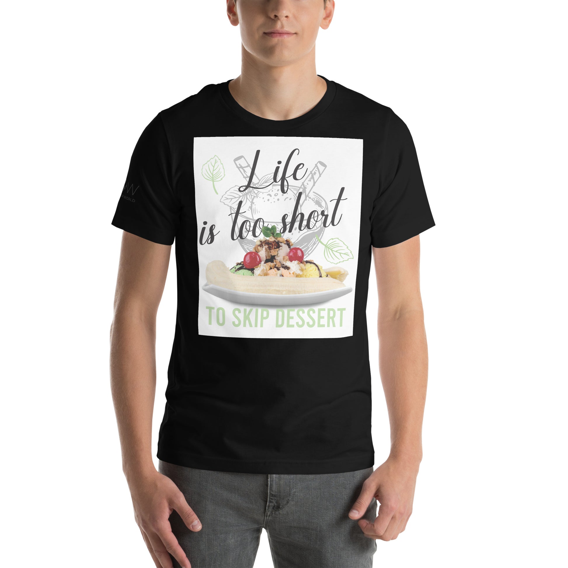 "Life Is Too Short to Skip Dessert" Men's Motivational Black T-Shirt