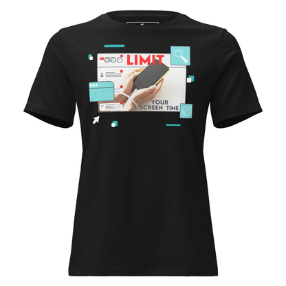 Limit Your Screen Time - Digital Detox Black Motivational Women’s T-Shirt