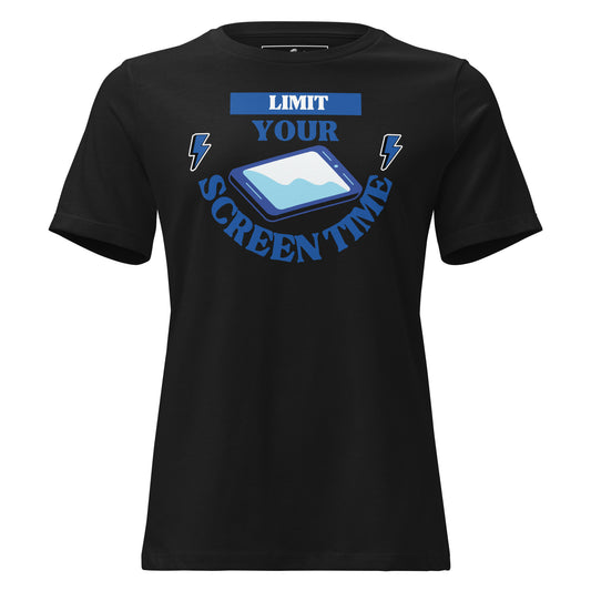 Limit Your Screen Time Black Motivational Women’s T-Shirt