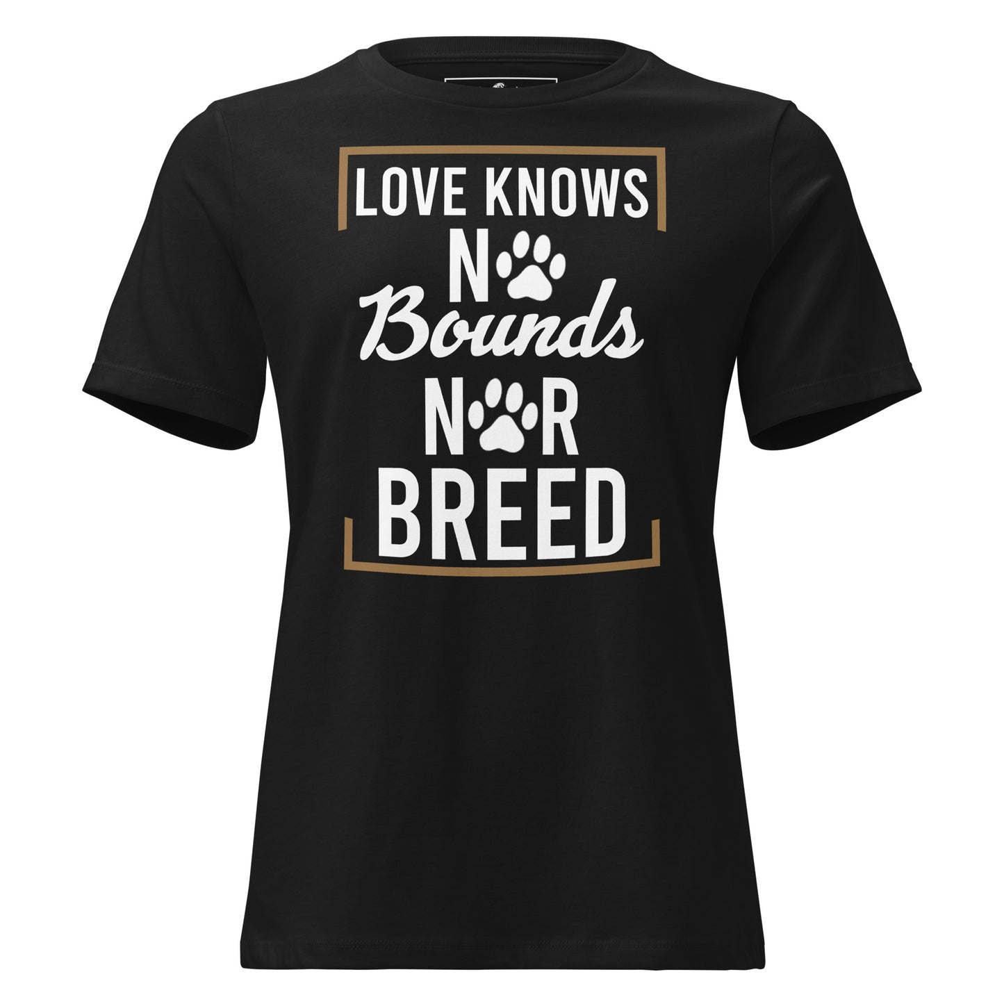 Love Knows No Bounds Bold Black Motivational Women’s T-Shirt