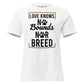Love Knows No Bounds Bold White Motivational Women’s T-Shirt