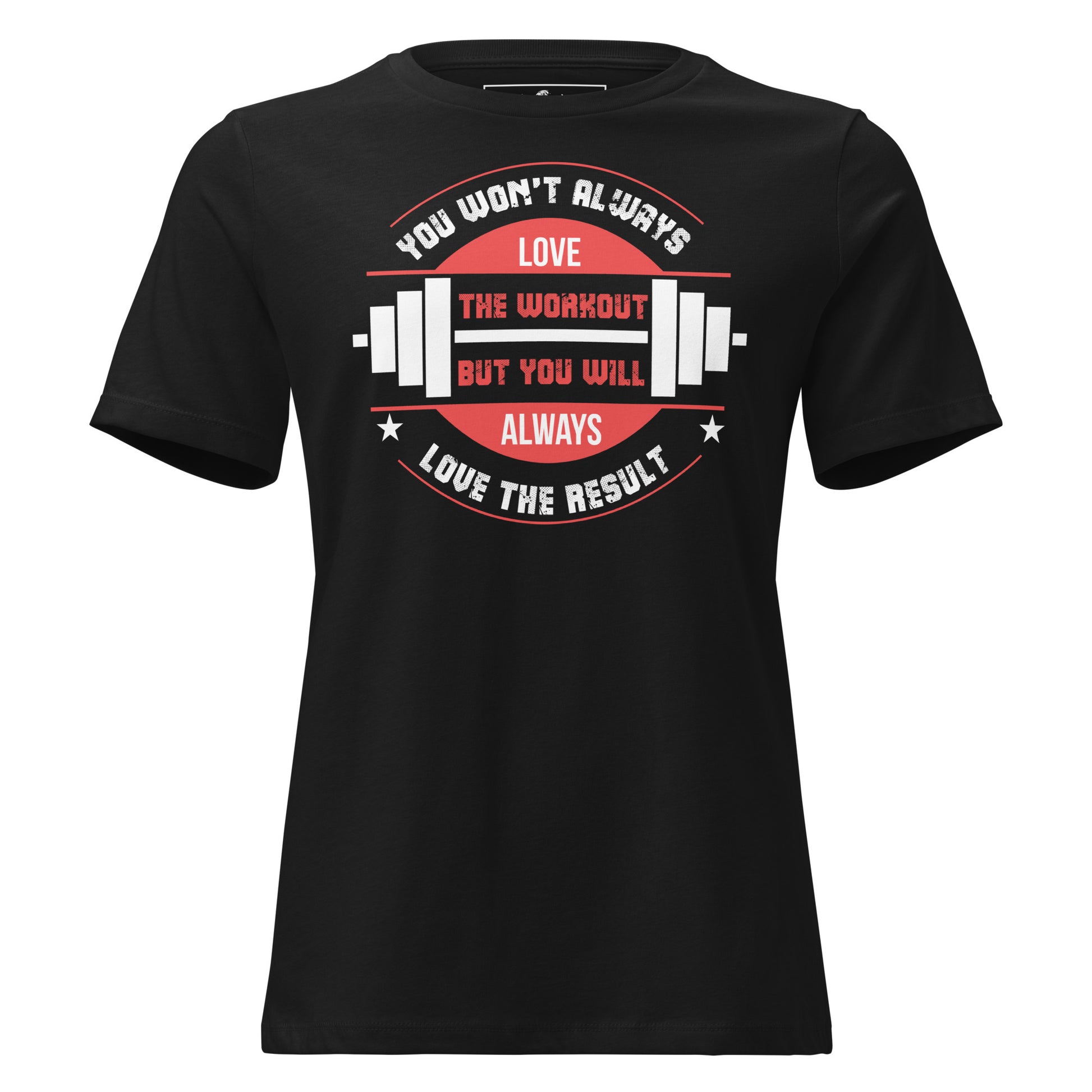 Love the Result Black Motivational Women’s T-Shirt