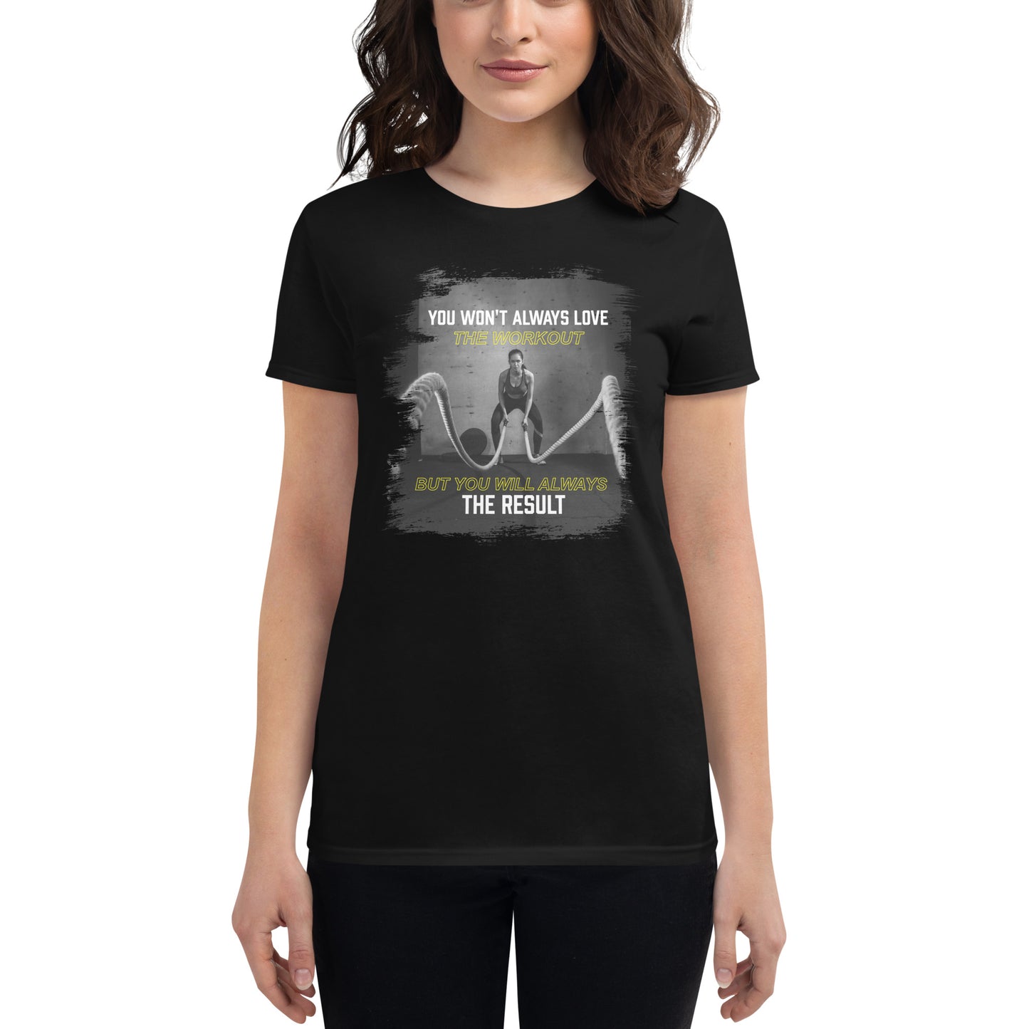Love the Result Women’s Motivational Black T-Shirt