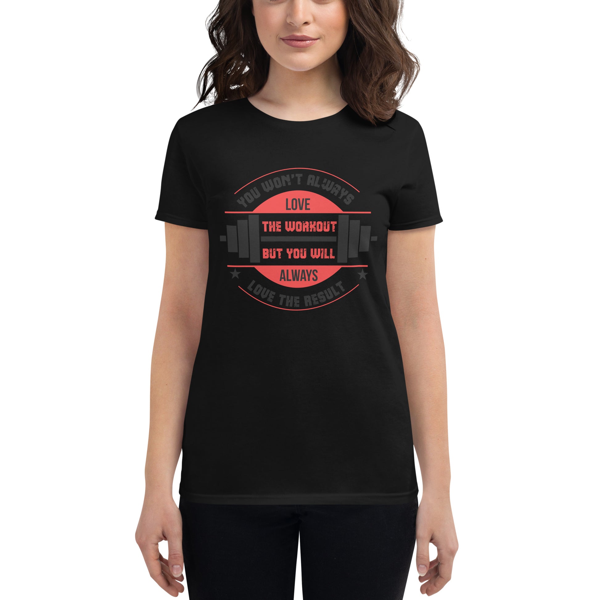 Love the Result Women’s Motivational Black T-Shirt