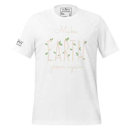 "Make Earth Green Again" Men's Motivational White T-Shirt