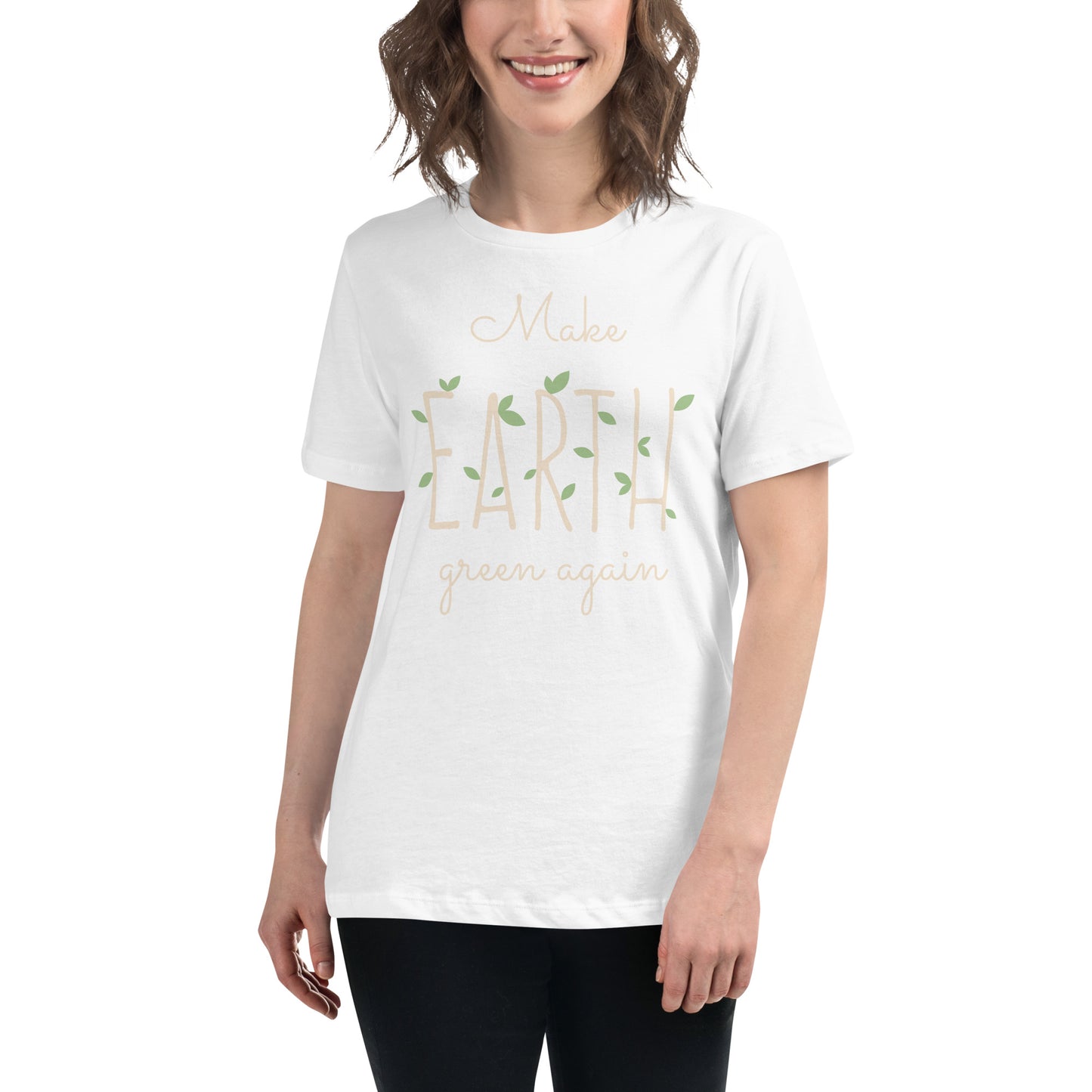 Make Earth Green Again Leaves White Motivational Women’s T-Shirt Lifestyle