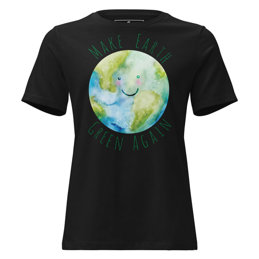 Make Earth Green Again Smiling Earth Black Motivational Women’s T-Shirt