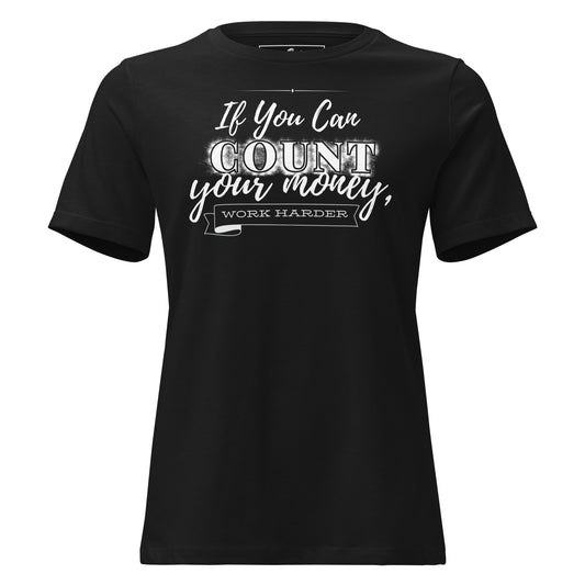 Make It Count Work Harder II Black Motivational Women’s T-Shirt